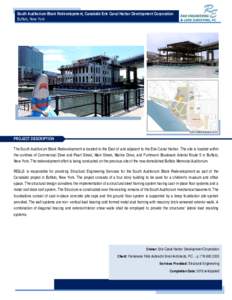 South Auditorium Block Redevelopment, Canalside Erie Canal Harbor Development Corporation Buffalo, New York PROJECT DESCRIPTION The South Auditorium Block Redevelopment is located to the East of and adjacent to the Erie 
