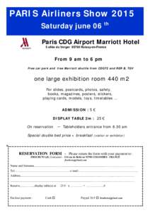 PARIS Airliners Show 2015 Saturday june 06 th  Paris CDG Airport Marriott Hotel