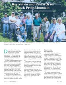 Recreation and Research on Hawk Pride Mountain By Tilda Mims, Forest Education Specialist, Alabama Forestry Commission, Northport Members of the Lauderdale County Alabama TREASURE Forest Association enjoyed a tour of Haw