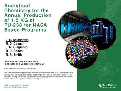 Analytical Chemistry for the Annual Production of 1.5 KG of PU-238 for NASA Space Programs