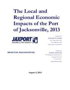 THE LOCAL AND REGIONAL ECONOMIC IMPACTS OF JACKSONVILLE PORT AUTHORITY