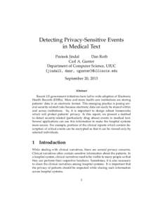 Detecting Privacy-Sensitive Events in Medical Text Prateek Jindal Dan Roth Carl A. Gunter Department of Computer Science, UIUC