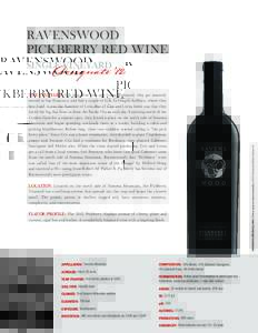 RAVENSWOOD PICKBERRY RED WINE SINGLE VINEYARD Designate ’12