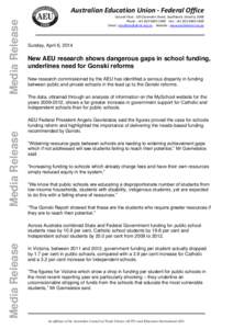 Media Release  Australian Education Union - Federal Office Ground Floor, 120 Clarendon Street, Southbank, Victoria, 3006 Phone : +[removed] Fax : +[removed] Email : [removed] Website : www.aeu