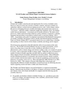 Atmospheric sciences / Climatology / Climate change / Intergovernmental Panel on Climate Change / Global warming / United Nations Environment Programme / World Meteorological Organization / General circulation model / IPCC Third Assessment Report / Special Report on Emissions Scenarios / IPCC Fourth Assessment Report / Climate change in the United States