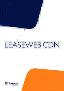 leaseweb cdn  CDN Product Sheet - LeaseWeb - EN 1.06 content delivery network Designed to accelerate your business