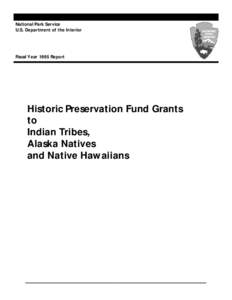 National Park Service U.S. Department of the Interior Fiscal Year 1995 Report  Historic Preservation Fund Grants