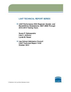 LSAT Performance With Regional, Gender, and Racial/Ethnic Breakdowns: ThroughTesting Years (TRPDF)