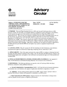 Subject: GUIDELINES FOR THE CERTIFICATION, AIRWORTHINESS, AND OPERATIONAL APPROVAL OF ELECTRONIC FLIGHT BAG COMPUTING DEVICES