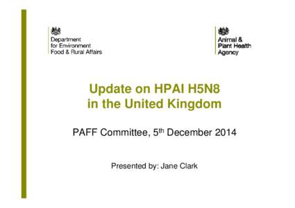 HPAI H5N8 in Ducks  in the United Kingdom PAFF Meeting, Brussels, 20th November 2014