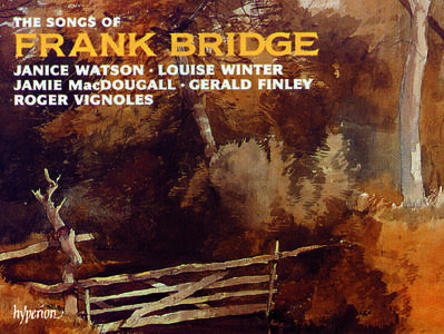 THE SONGS OF FRANK BRIDGE recorded in association with The Frank Bridge Trust 1 2 3