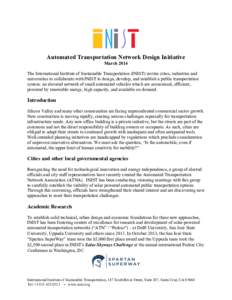 Automated Transportation Network Design Initiative March 2014 The International Institute of Sustainable Transportation (INIST) invites cities, industries and universities to collaborate with INIST to design, develop, an