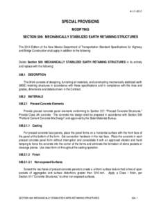 SPECIAL PROVISIONS MODIFYING SECTION 506: MECHANICALLY STABILIZED EARTH RETAINING STRUCTURES The 2014 Edition of the New Mexico Department of Transportation Standard Specifications for Highway