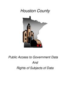 Houston County  Public Access to Government Data And Rights of Subjects of Data