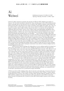 Ai Weiwei Exhibition in Lucerne: 13. [removed]–17. 1. 2015 Opening: Thursday, November 13, 2014; 6 -8pm