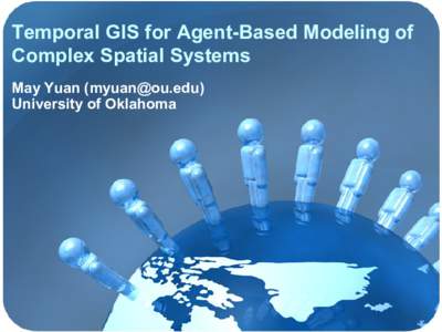 Data modeling / Geographic information system / Data model / Agent-based model / GIS in archaeology / CyberGIS