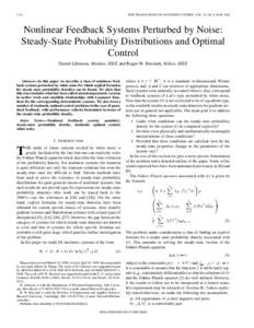 1116  IEEE TRANSACTIONS ON AUTOMATIC CONTROL, VOL. 45, NO. 6, JUNE 2000 Nonlinear Feedback Systems Perturbed by Noise: Steady-State Probability Distributions and Optimal