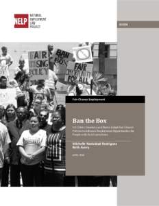 GUIDE  Fair-Chance Employment Ban the Box U.S. Cities, Counties, and States Adopt Fair-Chance