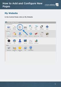 How to Add and Configure New Pages My Website In the Control Panel, click on My Website  1