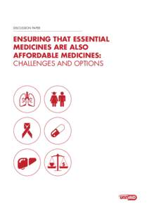 DISCUSSION PAPER  ENSURING THAT ESSENTIAL MEDICINES ARE ALSO AFFORDABLE MEDICINES: CHALLENGES AND OPTIONS