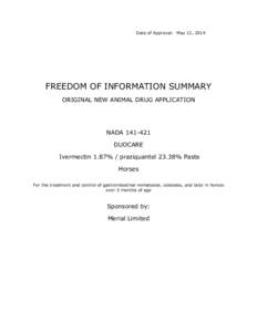 Date of Approval: May 12, 2014  FREEDOM OF INFORMATION SUMMARY ORIGINAL NEW ANIMAL DRUG APPLICATION  NADA[removed]
