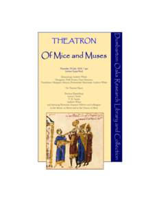 THEATRON  Byzantine authors write about performance of rhetorical pieces in terms of a ‗theatron‘. This does not mean ‗theatre‘ in the classical sense; indeed many Byzantinists would deny energetically that ther