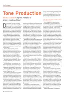 technique  Tone Production Melanie Spanswick explores how best to achieve ‘mastery of tone’.