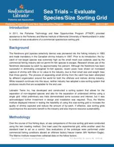 Sea Trials – Evaluate Species/Size Sorting Grid  Sea Trials – Evaluate Species/Size Sorting Grid  c