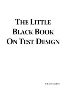 THE LITTLE BLACK BOOK ON TEST DESIGN RIKARD EDGREN