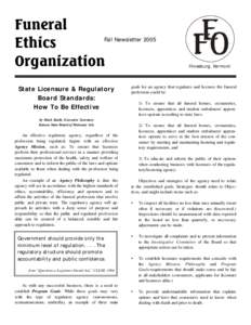 Funeral Fall Newsletter 2005 Ethics Organization State Licensure & Regulatory Board Standards:
