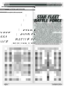 VENUES  STAR FLEET UNIVERSE Recently, Dan Dowling wrote in to ask if we could do a battleship card for Star Fleet Battle Force, and we thought that this was a great idea. So, Dan, these battleships are just for you!