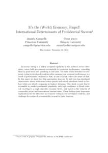 It’s the (World) Economy, Stupid! International Determinants of Presidential Success∗ Daniela Campello Princeton University 