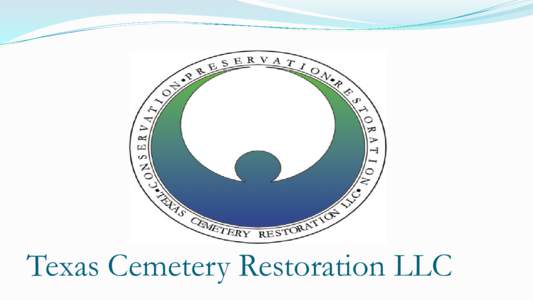 Texas Cemetery Restoration LLC
