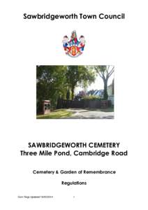 Sawbridgeworth Town Council  SAWBRIDGEWORTH CEMETERY Three Mile Pond, Cambridge Road Cemetery & Garden of Remembrance Regulations