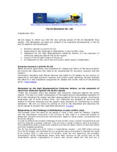 http://eeas.europa.eu/delegations/kazakhstan/index_en.htm The EU Newsletter No[removed]September 2011 We are happy to inform you that the new working season of the EU Newsletter have started. This Newsletter will keep you