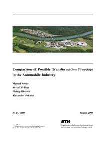 Comparison of Possible Transformation Processes in the Automobile Industry Manuel Bouza Silvia Ulli-Beer Philipp Dietrich Alexander Wokaun