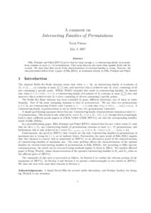 A comment on Intersecting Families of Permutations Yuval Filmus July 3, 2017 Abstract Ellis, Friedgut and Pilpel [EFP11] prove that for large enough n, a t-intersecting family of permutations contains at most (n − t)! 
