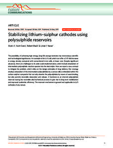 ARTICLE Received 28 Dec 2010 | Accepted 28 Mar 2011 | Published 24 May 2011 DOI: ncomms1293  Stabilizing lithium–sulphur cathodes using