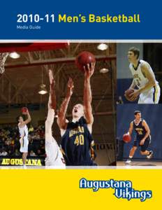 [removed]Men’s Basketball Media Guide Augustana College | Rock Island, Illinois Founded 1860 Enrollment 2,500
