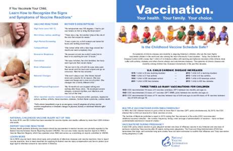 If You Vaccinate Your Child,  Learn How to Recognize the Signs and Symptoms of Vaccine Reactions* VACCINE REACTIONS