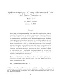 Epidemic Geography: A Theory of International Trade and Disease Transmission Tuotuo Yu ∗