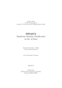 Master Thesis as part of the major in Security & Privacy at the EIT Digital Master School SIDekICk SuspIcious DomaIn Classification