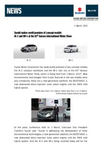 3 March, 2015  Suzuki makes world premiere of concept models iK-2 and iM-4 at the 85th Geneva International Motor Show  iK-2