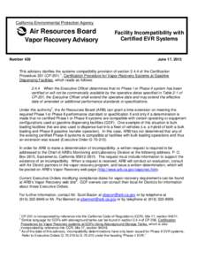 California Environmental Protection Agency  Air Resources Board Vapor Recovery Advisory Number 438