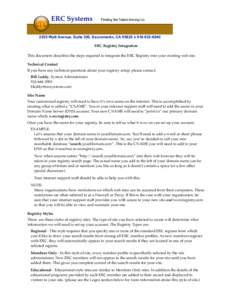 ERC Systems  Finding the Talent Among Us 2255 Watt Avenue, Suite 300, Sacramento, CA 95825 ● [removed]ERC Registry Integration