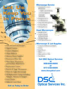 Let Us Keep You In Focus Microscope Service •	 Scheduled Preventative