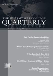 VOL. 44 NO. 4 WINTER[removed]P A R A M E T E R S Contemporary Strategy & Landpower  Asia Pacific: Reassessing China