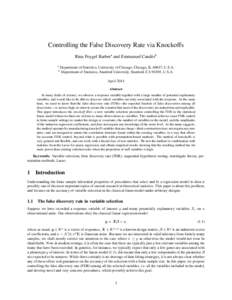 Controlling the False Discovery Rate via Knockoffs Rina Foygel Barbera and Emmanuel Candèsb a b  Department of Statistics, University of Chicago, Chicago, IL 60637, U.S.A.