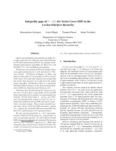 Integrality gaps of 2 − o(1) for Vertex Cover SDPs in the Lov´asz-Schrijver hierarchy Konstantinos Georgiou Avner Magen