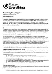     FutureEverything Singapore  International PR Brief  futureeverything.org   